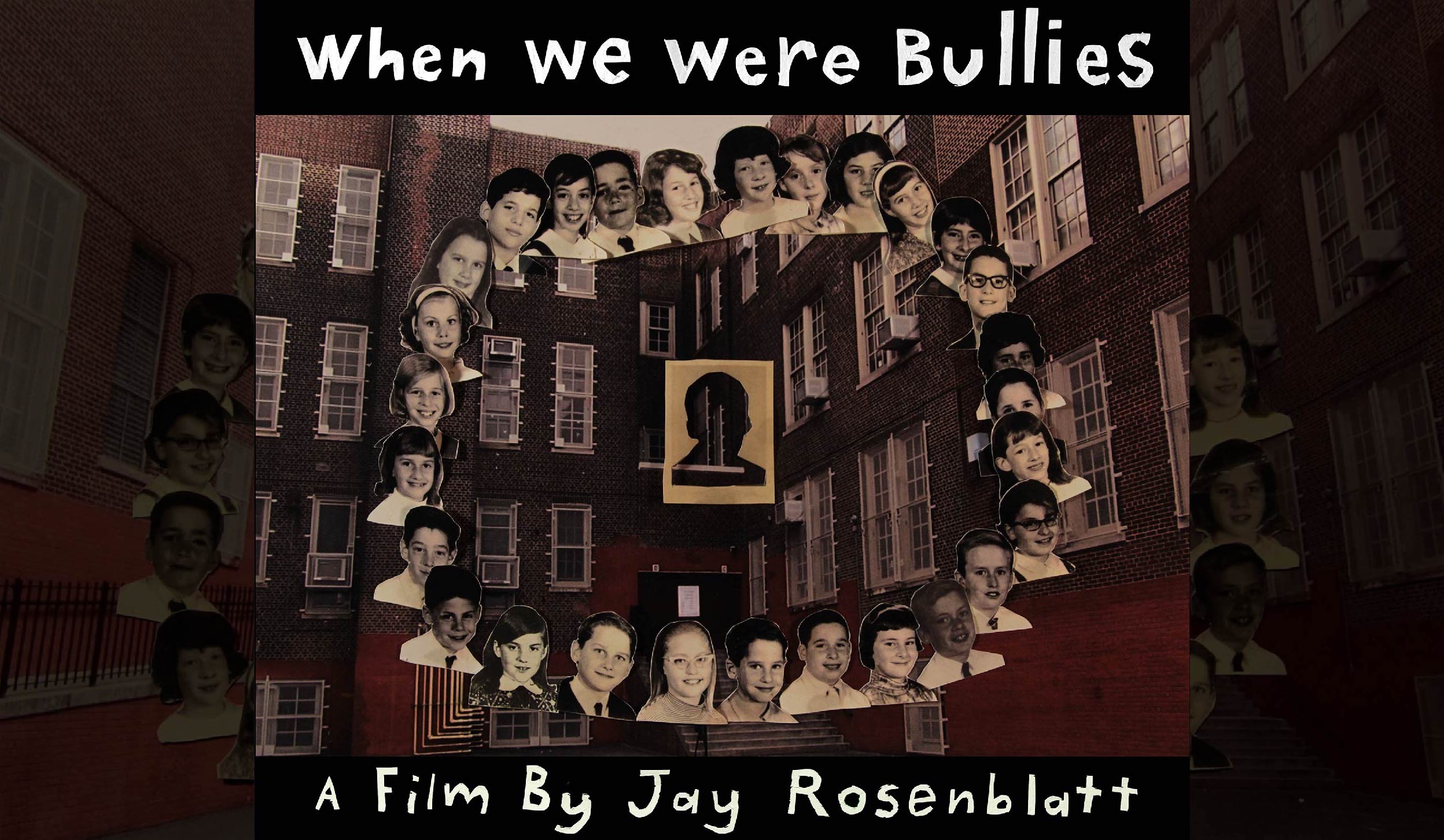 When We Were Bullies